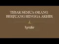 Hyndia - Tidak Semua Orang Berjuang Hingga Akhir (Official Audio)