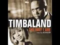 The Way I Are (Timbaland vs. Nephew feat. Keri Hilson & D.O.E)