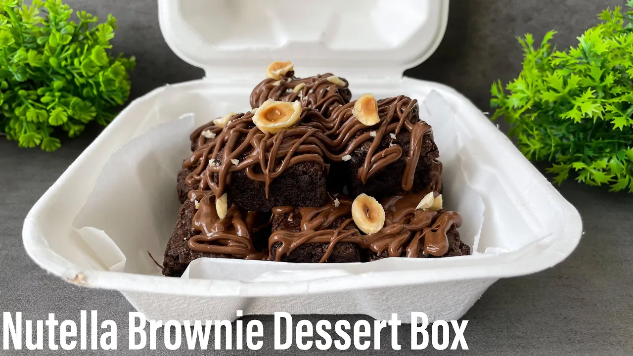 BROWNIE DESSERT BOX   Nutella Brownie dessert box   EGGLESS fudgy brownie   Dessert Box   Best Bites