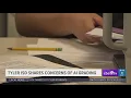 Tyler ISD shares concerns over A I grading STAAR test