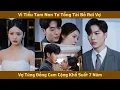 Download Lagu Vì Tiểu Tam Non Tơ Tổng Tài Bỏ Rơi Vợ Từng Đồng Cam Cộng Khổ Suốt 7 Năm Lúc Chào Đón Thành Công Lớn
