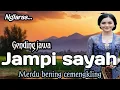 Lagu NGLARAS GENDING JAWA JAMPI SAYAH || MERDU BENING CEMENGKLING ~ MONGGO SUGENG MIDANGETAKEN