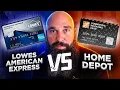 Lowes American Express Credit Card vs Home Depot Credit Card