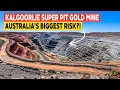 Inside Kalgoorlie Gold Mine A Pit So Massive It s Becoming SO Dangerous