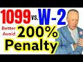 IRS Will Penalize YOU Like a Dog 1099 Independent Contractor vs W-2 Employees Penalties