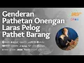 Download Lagu Genderan Pathetan Onengan Laras Pelog Pathet Barang