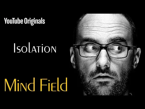 Download MP3 Mind Field - Isolation (Ep 1)