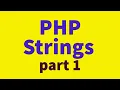 PHP Strings Part 1