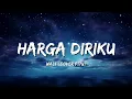 Lagu Wali - Harga Diriku (Lyric Video) | Cover by PI7U