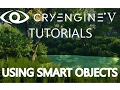 Using SmartObject in Cryengine 5