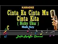Cintaku Cintamu Cinta Kita (Karaoke) Nicky Ukur Nada Pria/Cowok Male key C,