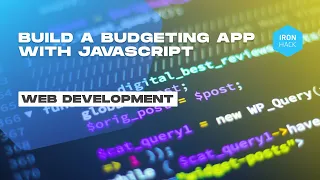 Build a Budgeting App with Javascript - Ironhack Tech School