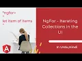 NgFor Iterating Collections in the UI