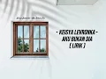 Keisya Levronka - Aku Bukan Dia ( Lirik )