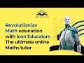 Revolutionize Math Education with Icon Educators - The Ultimate Online Maths Tutor