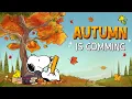 Download Lagu Autumn is Coming with Snoopy 📕 🍂 | Cozy Fall Moments, Books, and Autumn Leaves