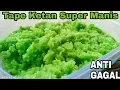 Download Lagu MEMBUAT TAPE KETAN YANG SUPER MANIS DAN ANTI GAGAL  -  Tapai Ketan