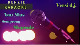 Download Karaoke Yan Mus Semprong Meprada #DJ PurwaCool# MP3