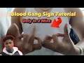 How To Do Blood Hand Sign Easiest Tutorial