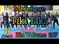 Download Lagu Zin 107 Tiki Taka - Merengue - Zin Volume 107 @AdindaAeroZumba