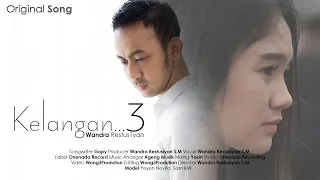 Download KELANGAN 3 - Wandra ft AGENG Musik (Official Music Video) MP3