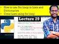 Lecture 29 How to use For Loop in Lists and Dictionaries Python for Beginners Loops in python