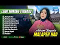 Download Lagu MALAPEH HAO - RAYOLA FULL ALBUM TERBAIK - MAULANG SAYANG || LAGU POP MINANG TERBARU 2025