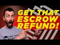 ESCROW Refund EXPLAINED Your Ultimate Guide to Getting Your Money Back