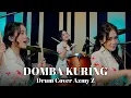 Download Lagu DOMBA KURING - AZMY Z (DRUM COVER)