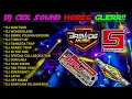 Download Lagu DJ CEK SOUND HOREG GLERR FULL ALBUM TERBARU 2022 - DJ HOREG FULL ALBUM - AWAS KACA TETANGGA PECAH