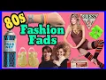 1980s Fashion Fads
