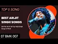 Download Lagu Best of Arijit Singh Top 5 Superhit Songs 2022 ।। Arijit Singh Soulful Songs 1080P HD