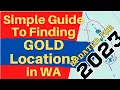 Simple Guide To Finding Gold Prospecting Locations in WA 2023 Update