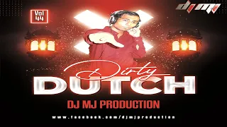 non stop dirty dutch vol 44 jukebox 2023 remix dj mj production