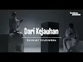 Download Lagu Renhart - Dari Kejauhan