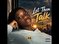 Let Them Talk 