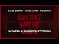 David Guetta, Anne-Marie, Coi Leray - Baby Dont Hurt Me (Hypaton & Giuseppe Ottaviani Remix)