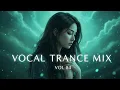 Lagu Best Vocal Trance Mix Vol.84 💫 | Euphoric \u0026 Uplifting Female Vocals | Trance 2026