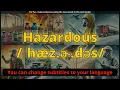 Hazardous meaning with 5 examples