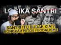 Lagu Pesantren = Feodalisme? Marx, Weber, dan Islam Bicara!