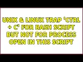 Unix Linux Trap Ctrl c for bash script but not for process open in this script