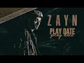 zayn || play date