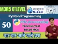 M3R5 1 Python programming Chapter 7 File processing O level exam July exam 2026