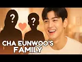 Cha Eunwoo Introduces His Mom Brother for the First Time