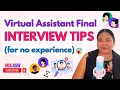 Final Interview Tips for Virtual Assistants with no VA Experience with sample answer