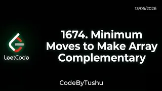 LeetCode 1674 Explained Minimum Moves to Make Array Complementary Difference Array Prefix Sum