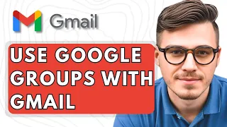 How To Use Google Groups with Gmail 2025 Guide