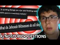 - Stupidest Questions