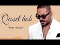 Ramy Ayach || Qesset Hob || Music