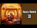 Download Lagu [3D] Manasilayo 3D Song Manasilayo Slowed Reverb Vettaiyan Manasilayo Slowed And Reverb Vettaiyan 3D